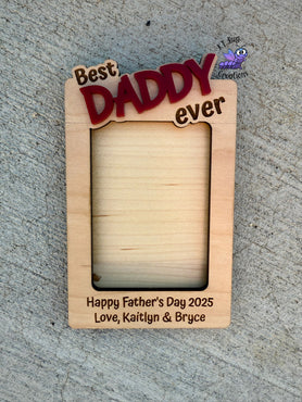 Best _____ Ever Photo Magnet