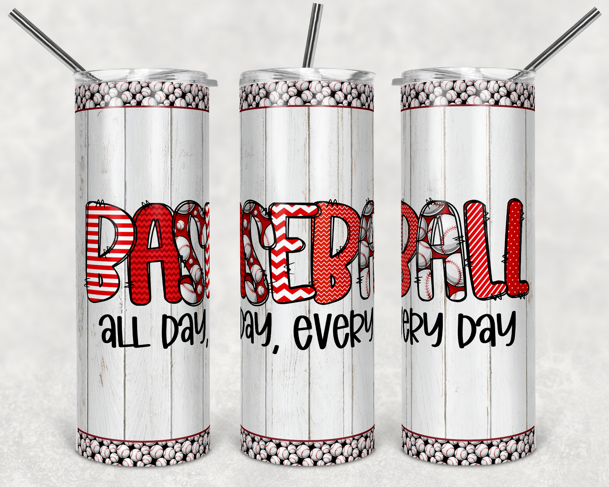 Baseball All Day Everyday 20 oz Skinny Sublimation Tumbler