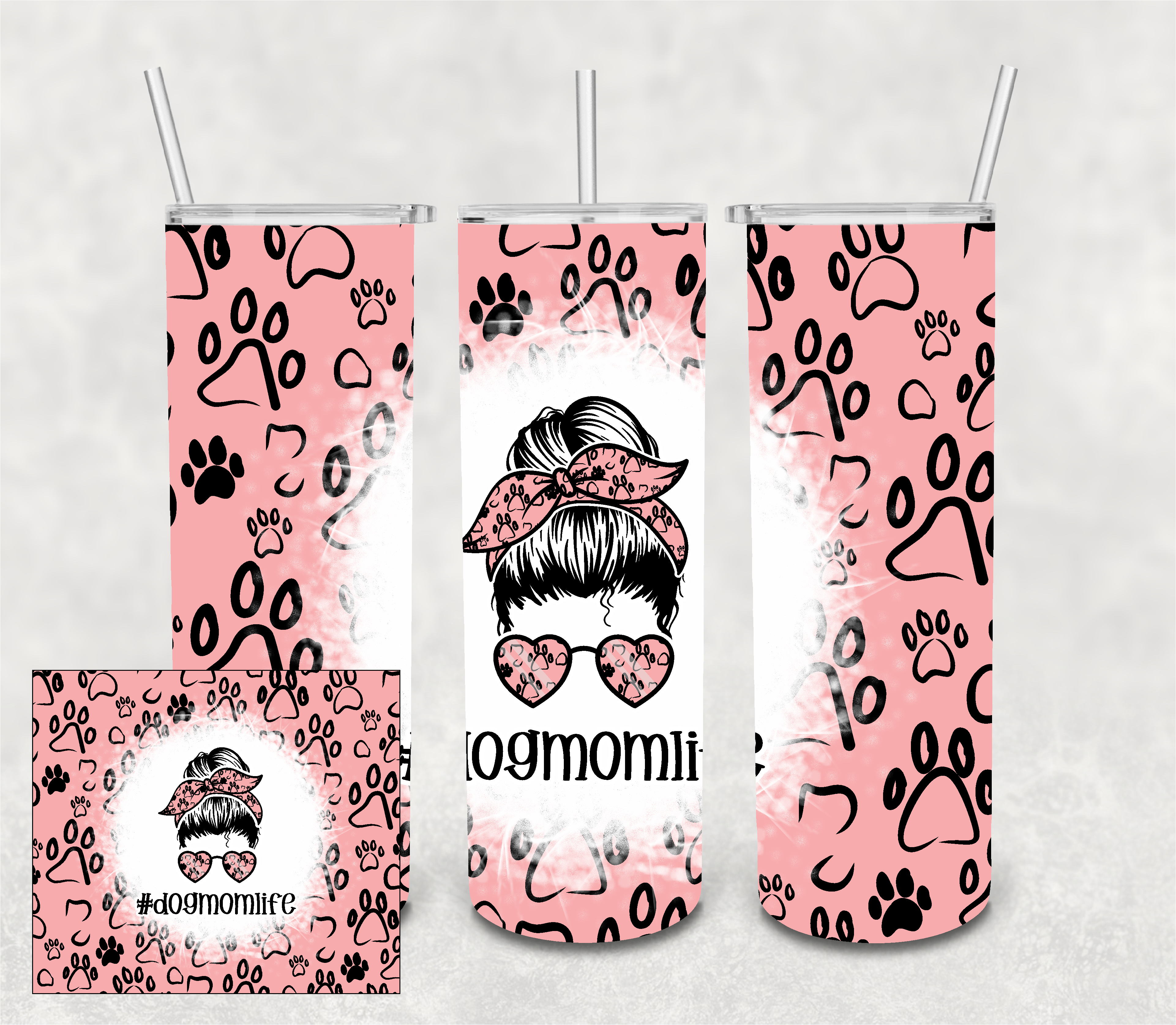 Pink Dog Mom Life Messy Bun 20 oz Skinny Sublimation Tumbler