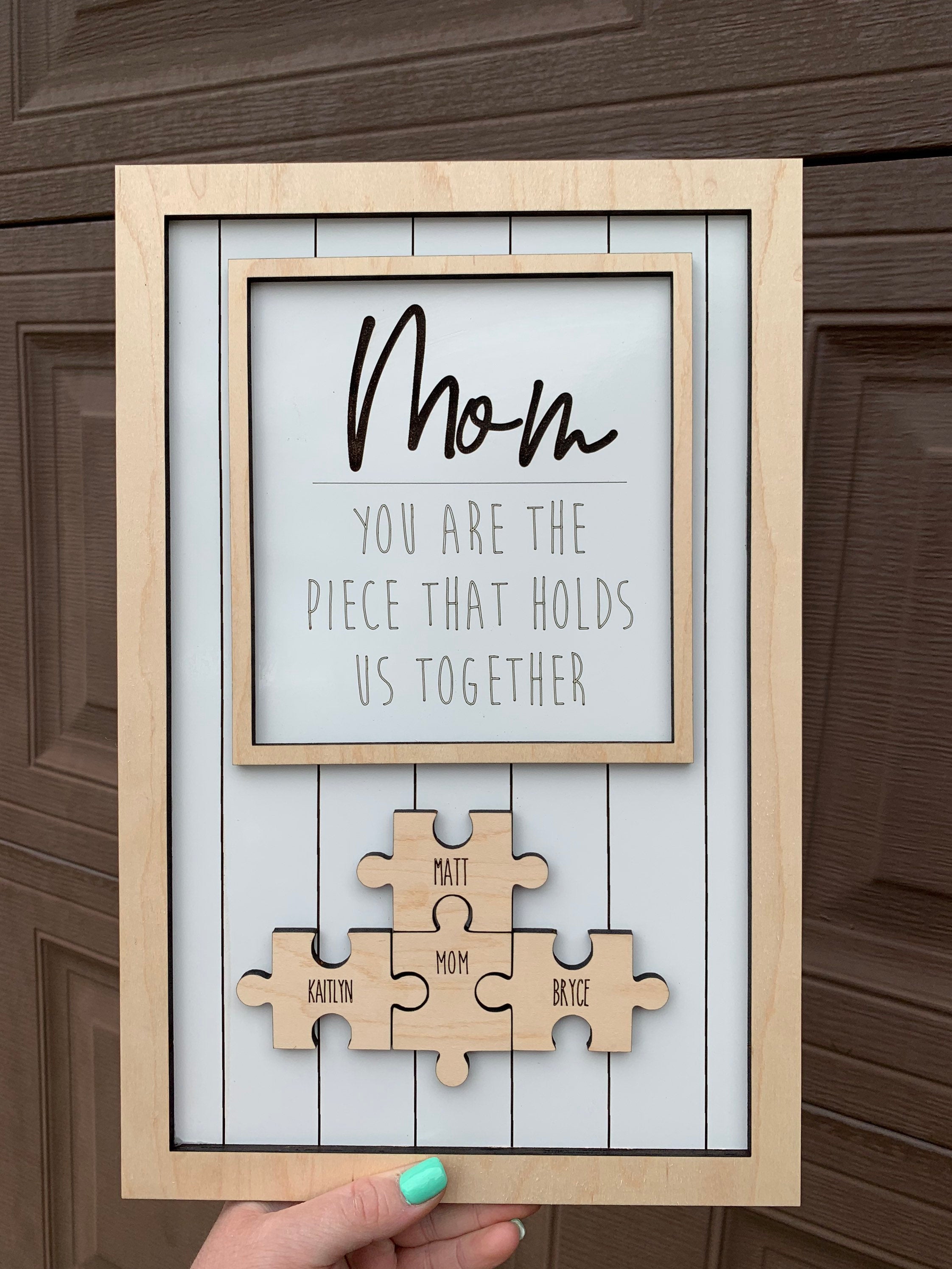 Mom You Are the Piece That Holds Us Together Mothers Day Appreciation Sign | Personalized Mothers Day Sign | Puzzle Piece Sign