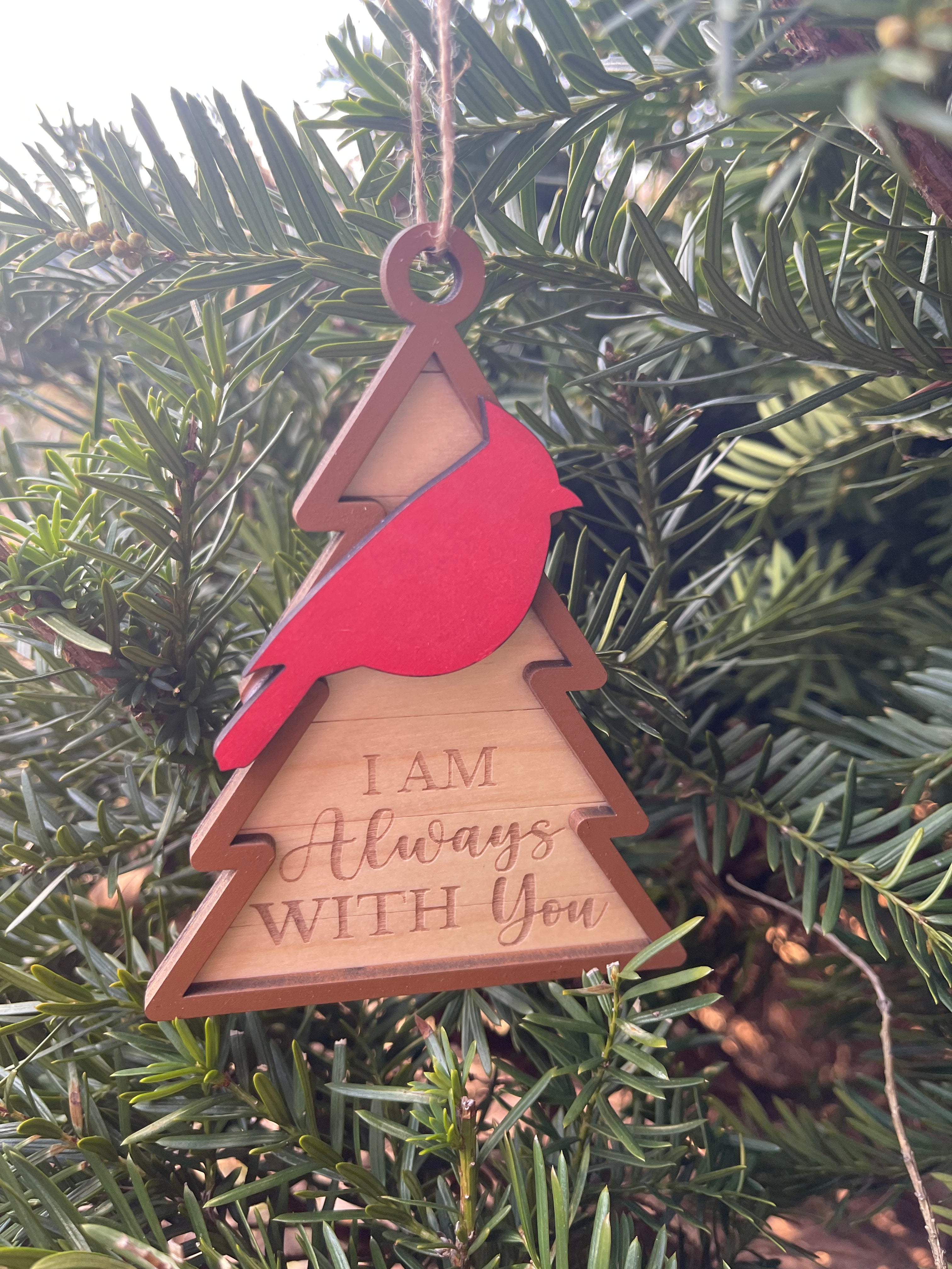 I Am Always With You Cardinal Ornament