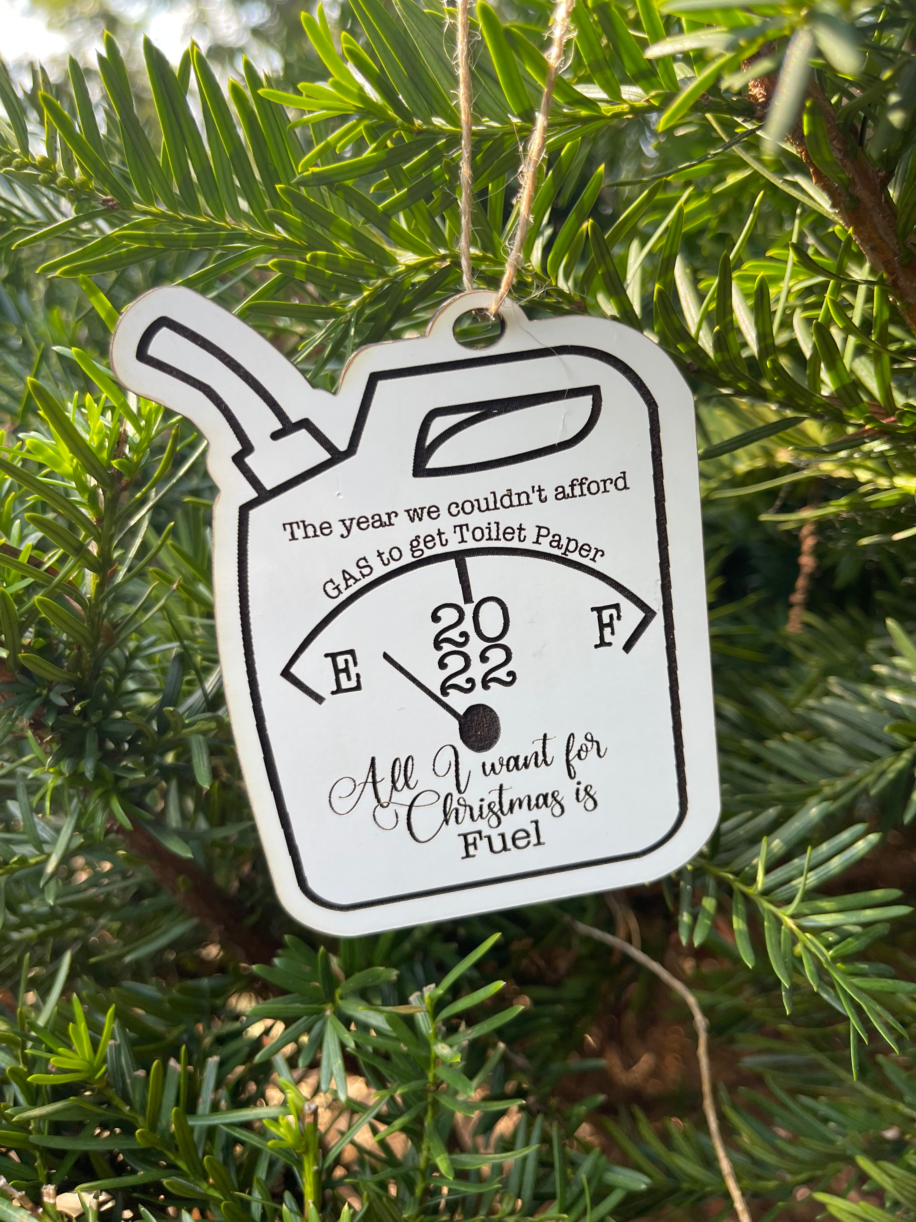 All I Want For Christmas Is Fuel Ornament