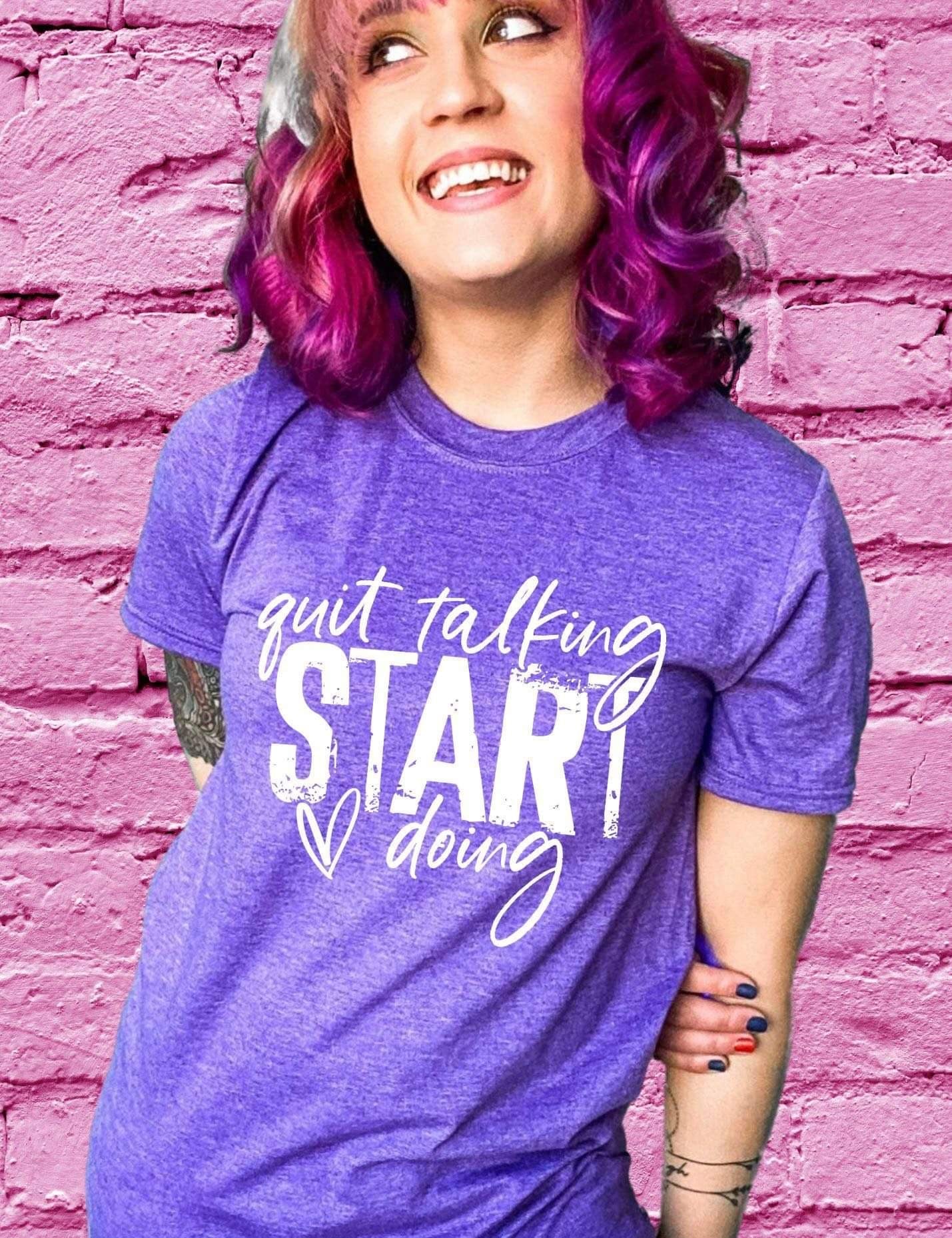 Quit Talking Start Doing