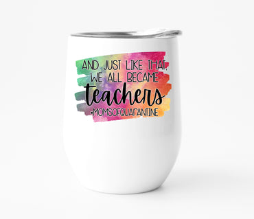 Moms Of Quarantine Wine Tumbler