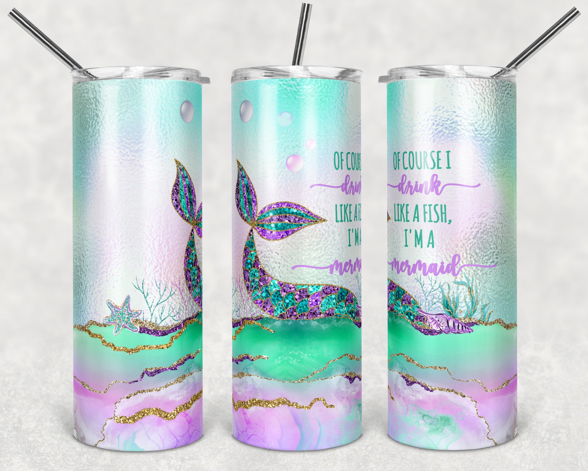 Of Course I Drink Like a Fish, I'm a Mermaid 20 oz Skinny Sublimation Tumbler