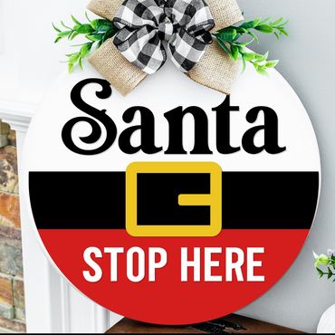 3/4/23 - Santa Stop Here Door Hanger -Paint Party - Book a Party