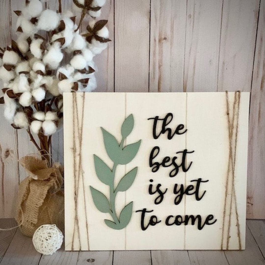The Best is Yet to Come - Paint Party - Book A Party
