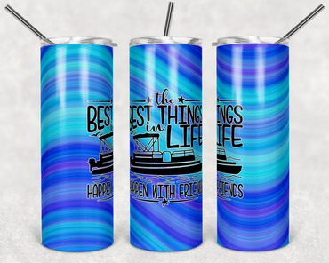 The Best Things in Life Happen with Friends 20 oz Skinny Sublimation Tumbler