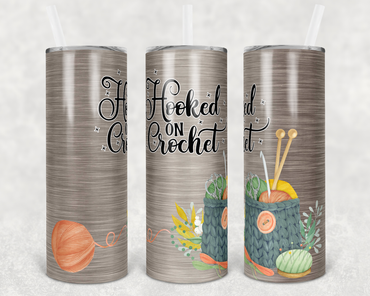 Hooked on Crochet 20 oz Skinny Sublimation Tumbler