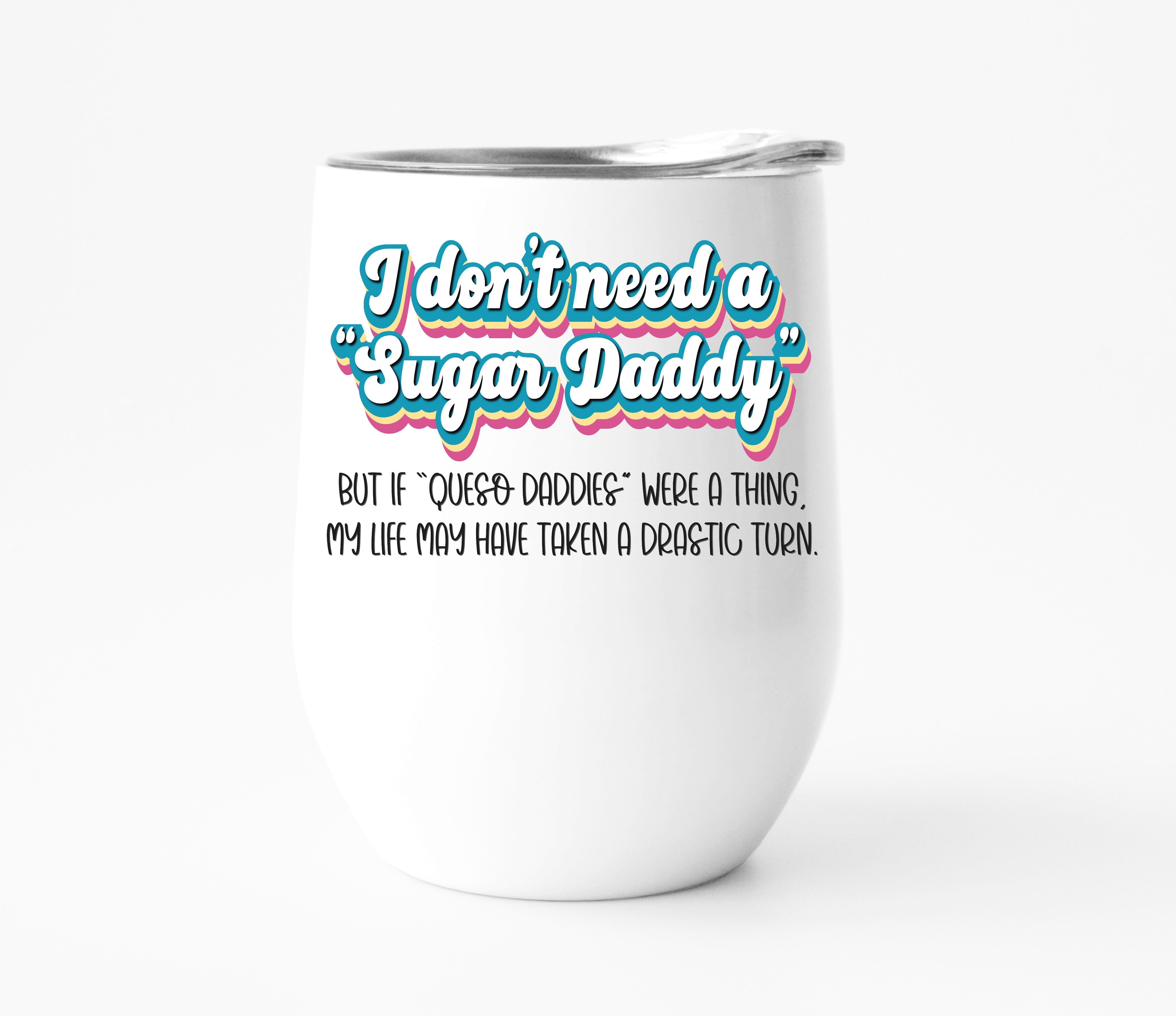 Queso Daddy Wine Tumbler