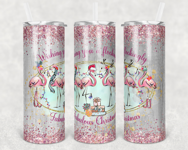 Wishing You A Flockingly Fabulous Christmas Flamingo 20 oz Skinny Sublimation Tumbler