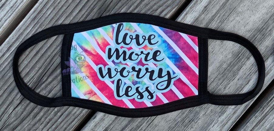 Love More Worry Less Tie Dye Triple Layer Face Mask With Filter Pocket
