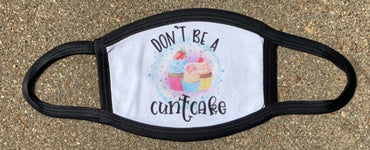 Don’t Be A Cuntcake Triple Layer Face Mask With Filter Pocket