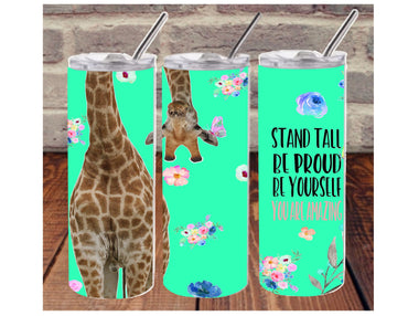 Giraffe Lover Hey Girl Stand Tall Tumbler 20 oz Skinny Sublimation Tumbler