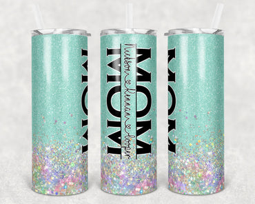 Mom Tumbler with Kids Names 20 oz Skinny Sublimation Tumbler | Mothers Day Gift | Tumbler for Mom