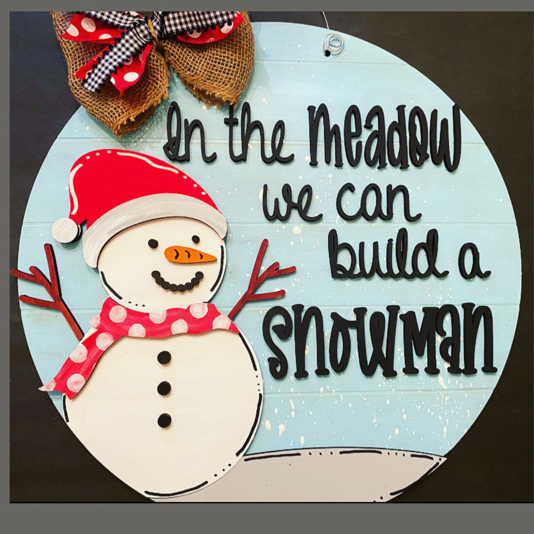 In the Meadow We Can Build a Snowman Door Hanger- Paint Party - Book a Party