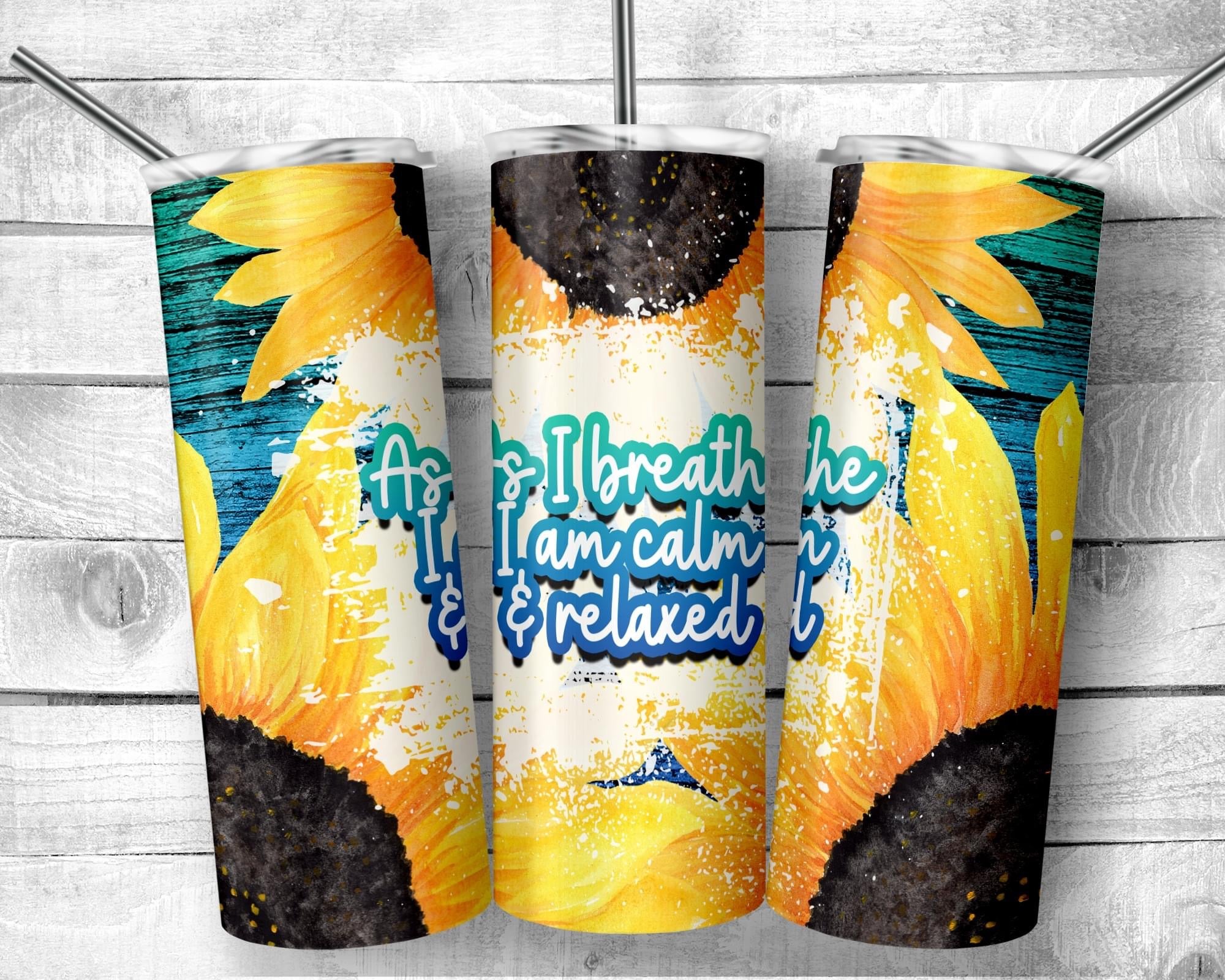 Calm and Relaxed 20 oz Skinny Sublimation Tumbler