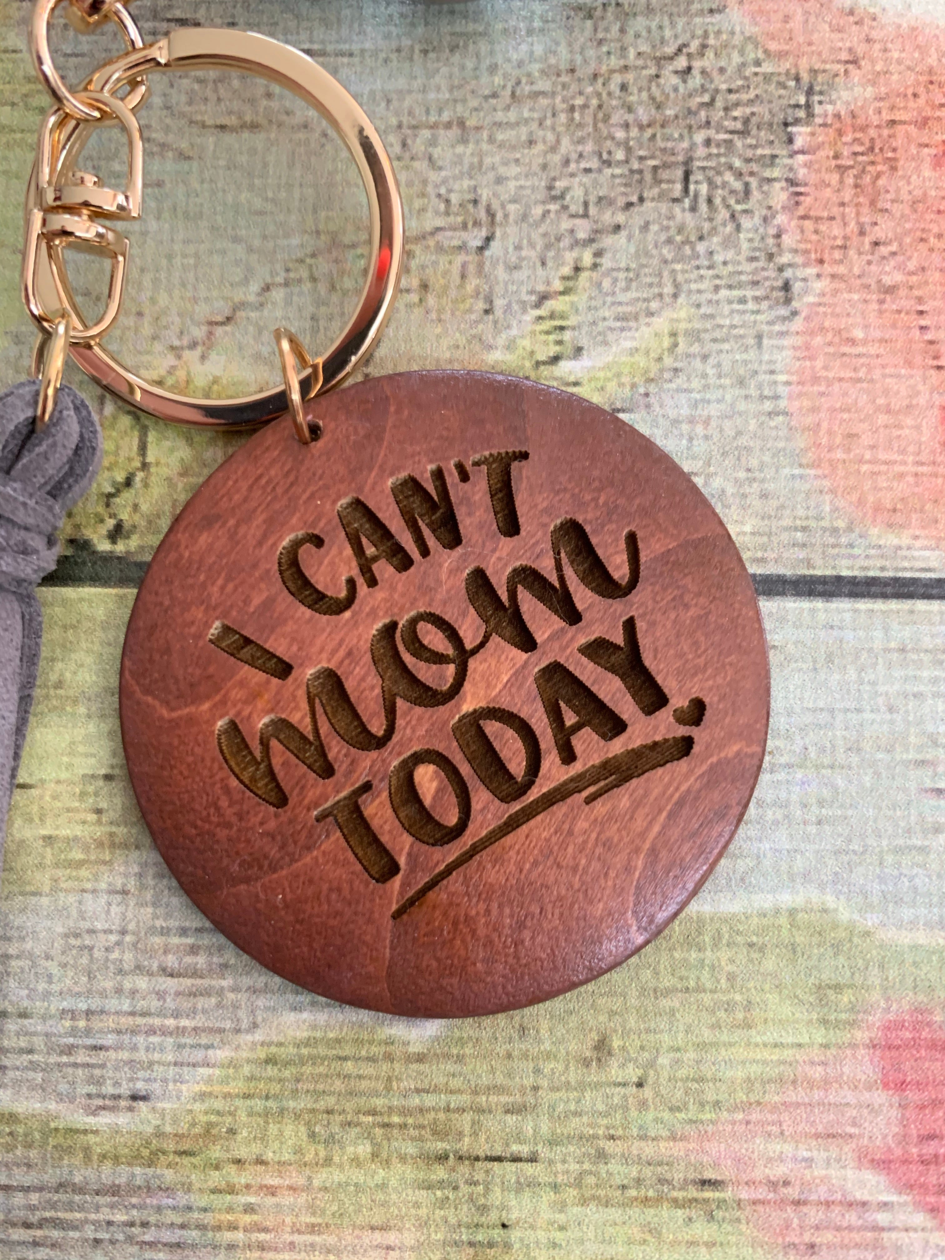 I Can’t Mom Today Bangle Bracelet Keychain