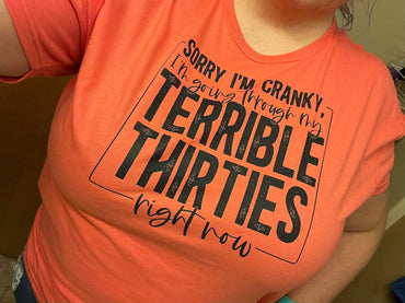 Terrible Thirties Shirt
