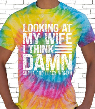 Looking At My Wife Thinking Damn T-Shirt