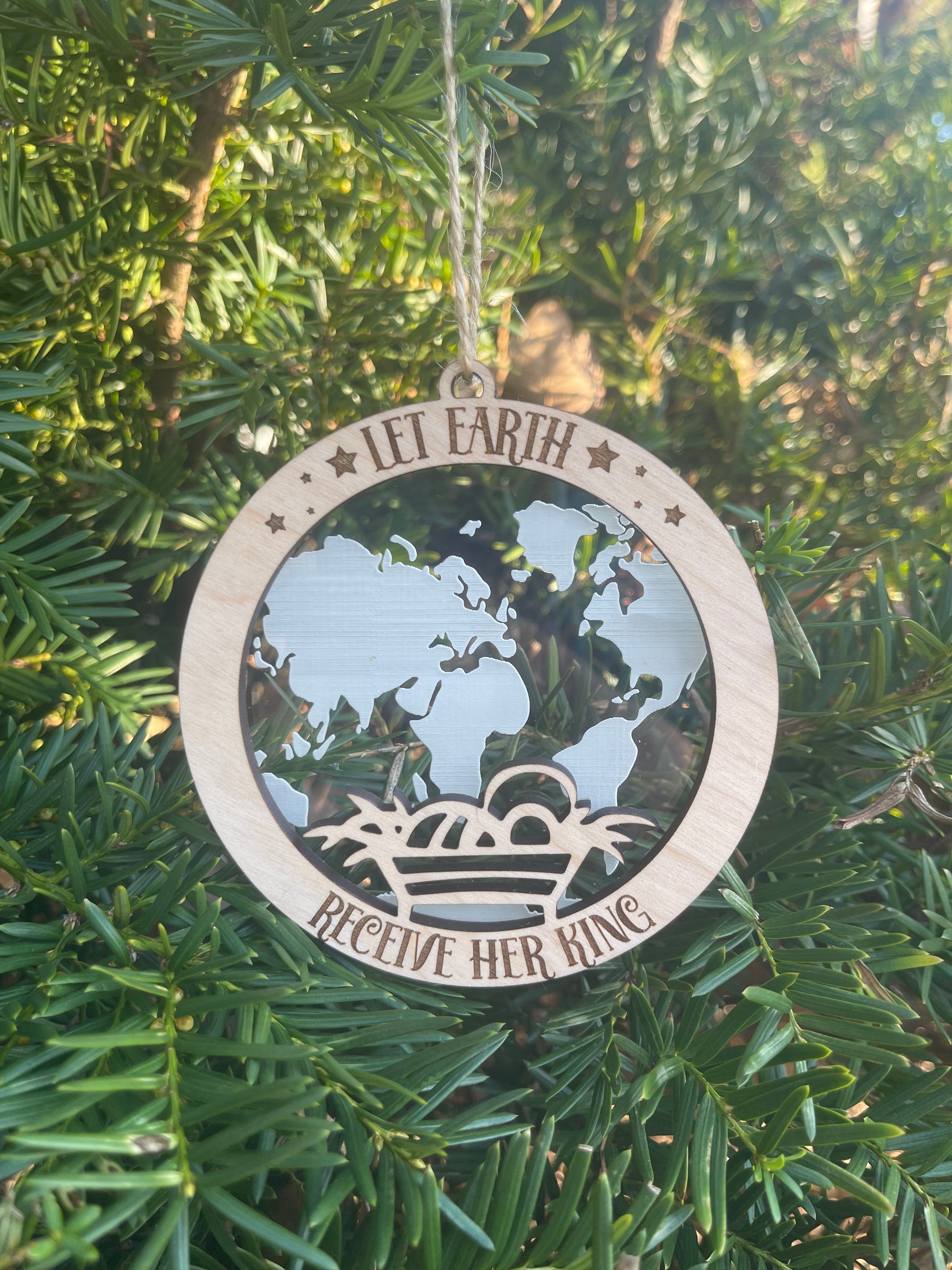 Let Earth Receive Her King Ornament