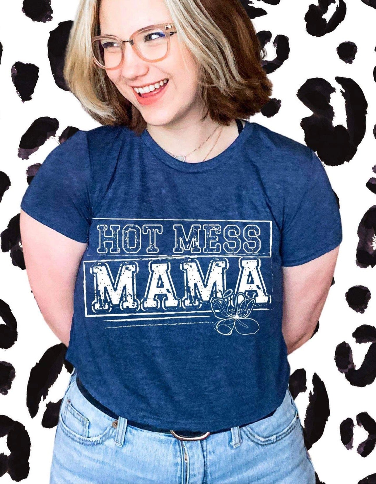 Hot Mess Mama T-Shirt