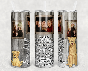 To My Son Lion Custom Photo 20 oz Skinny Sublimation Tumbler