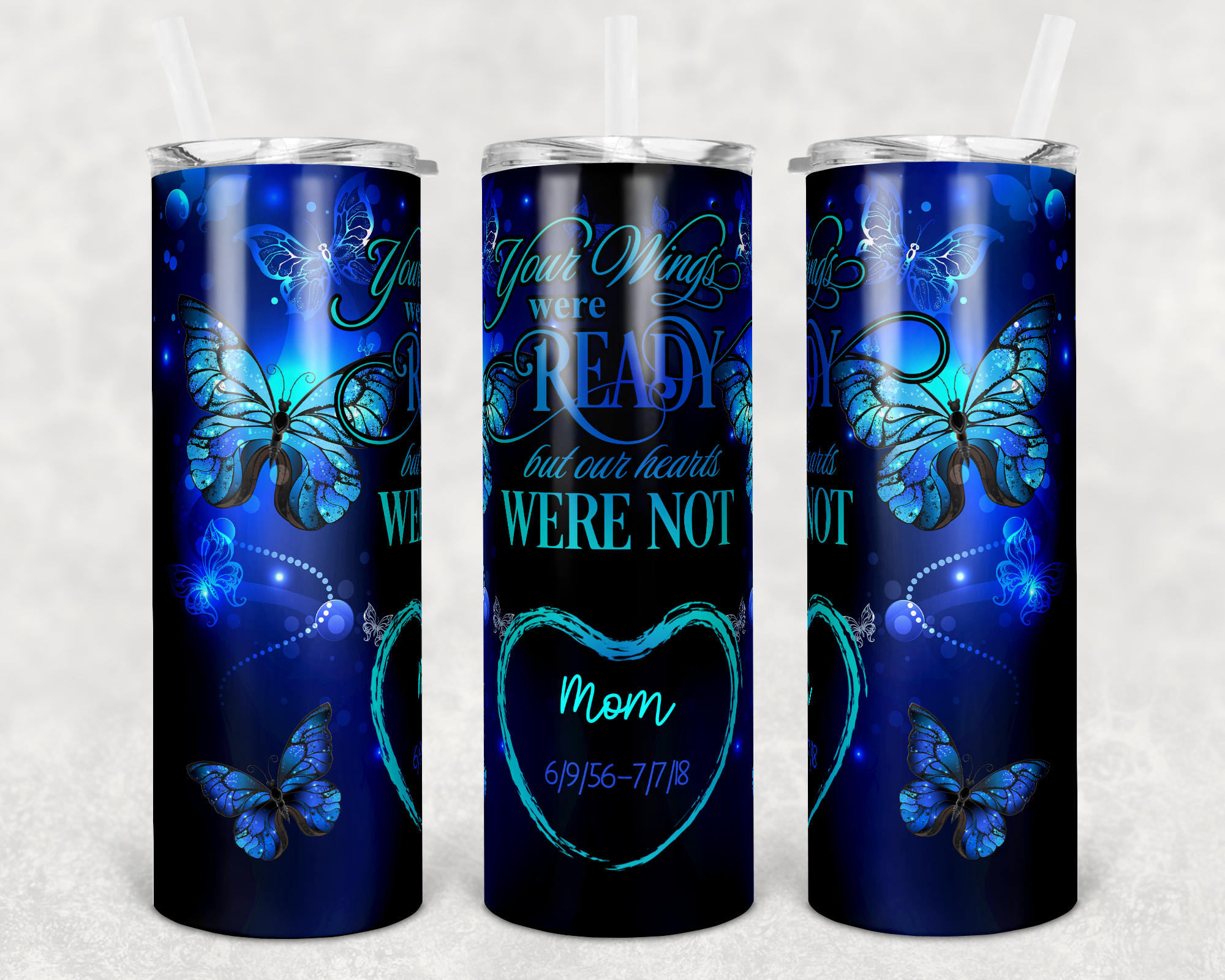 Your Wings Were Ready Memorial Butterfly 20 oz Skinny Sublimation Tumbler