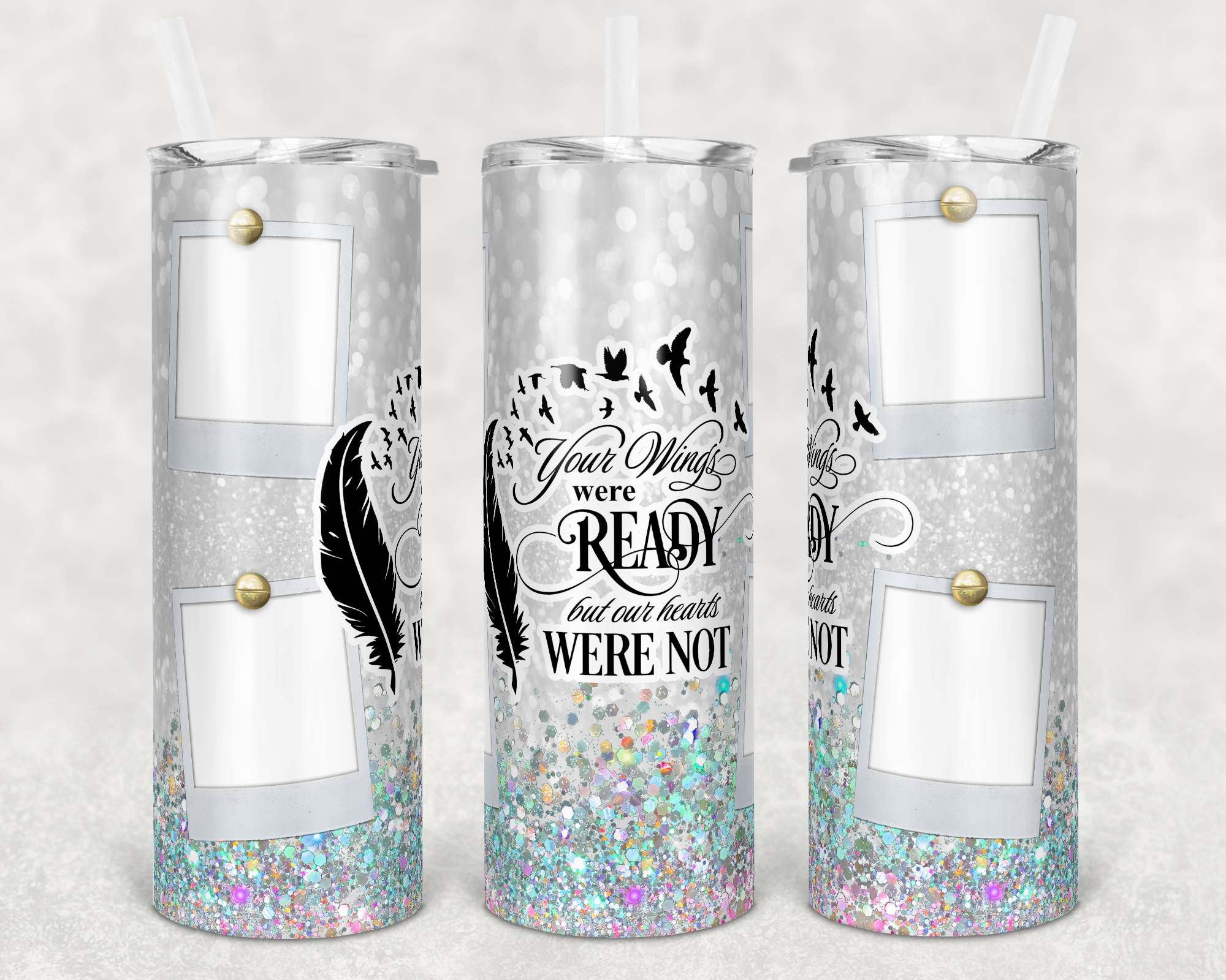 Multicolor Faux Glitter Your Wings Were Ready Memorial Polaroid Custom Photo 20 oz Skinny Sublimation Tumbler