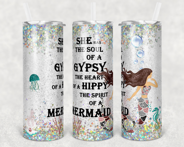 Brown Hair Soul of a Gypsy Mermaid 20 oz Skinny Sublimation Tumbler