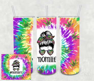 Mom Life Messy Bun Tie Dye Marijuana 20 oz Skinny Sublimation Tumbler