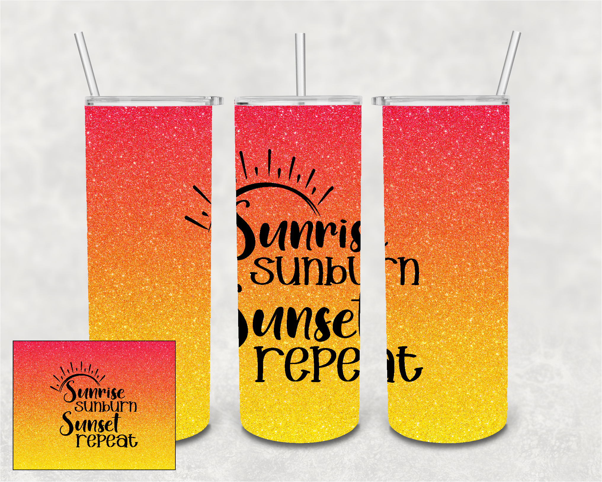 Sunrise Sunburn Sunset Repeat 20 oz Skinny Sublimation Tumbler