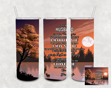 To My Husband Sunset Background 20 oz Skinny Sublimation Tumbler