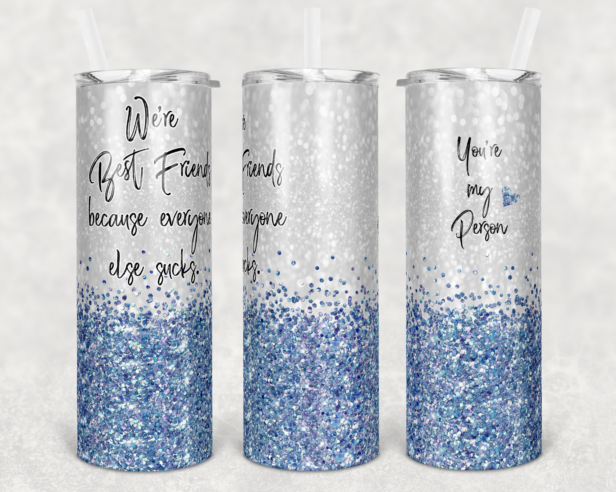 You're My Person Light Blue Faux Glitter 20 oz Skinny Sublimation Tumbler